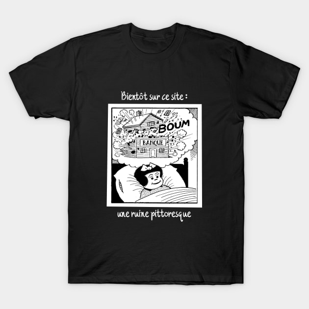 Bientôt sur ce site, une ruine pittoresque T-Shirt by annearchet